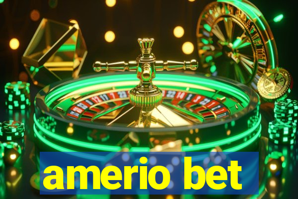 amerio bet